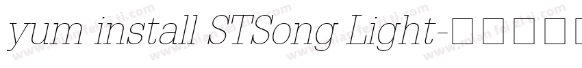 yum install STSong Light字体转换